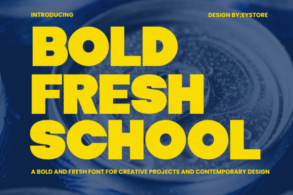 Bold Fresh School: A Playful Display Font for Modern Branding