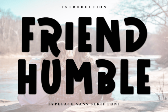 Friend Humble: A Festive Typeface for Digital Campaigns