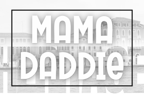 Mama Daddie: A Rhythmic Script Font for Branding