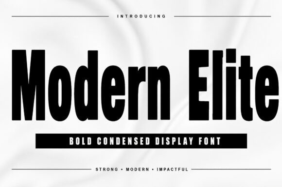 Modern Elite: A Bold Display Font for High-Impact Campaigns