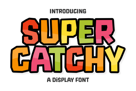 Super Catchy: The Playful Display Font for Bold Branding